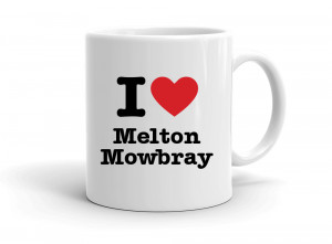 "I love Melton Mowbray" mug