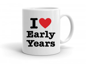 "I love Early Years" mug
