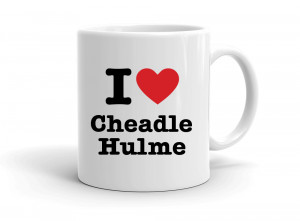 "I love Cheadle Hulme" mug