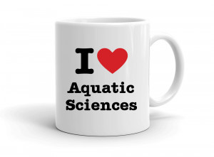 I love Aquatic Sciences