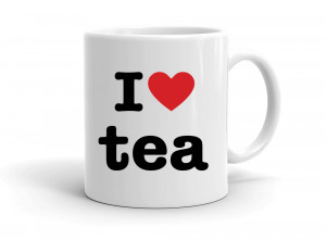 I love tea