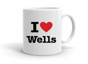 I love Wells