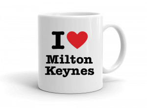 I love Milton Keynes