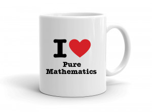 "I love Pure Mathematics" mug