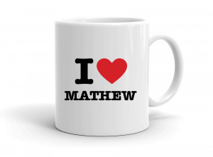 "I love MATHEW" mug