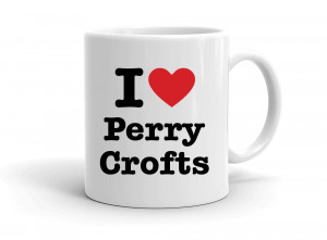 "I love Perry Crofts" mug
