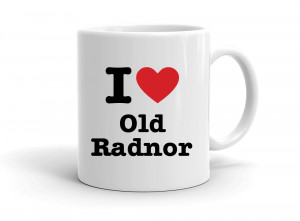 "I love Old Radnor" mug